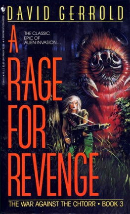 David Gerrold A Rage for Revenge (War Against the Chtorr, Book 3)