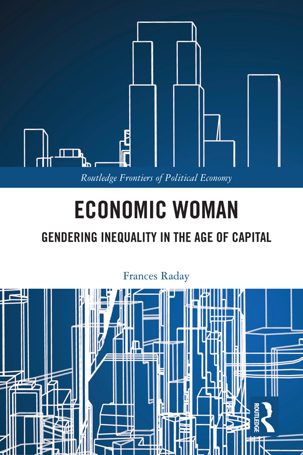 Economic Woman In this remarkable book Frances Raday uses the innovative - photo 1