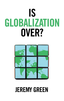 Jeremy Green - Is Globalization Over?