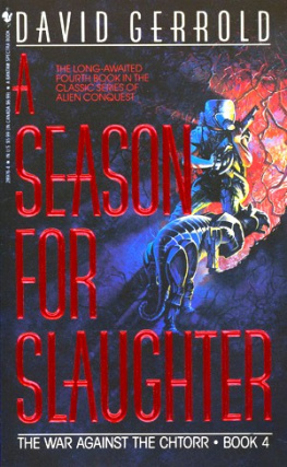 David Gerrold - A Season for Slaughter (War Against the Chtorr, Book 4)