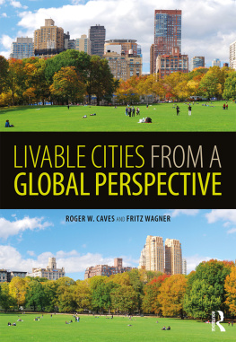 Caves Roger W. - Livable Cities From a Global Perspective