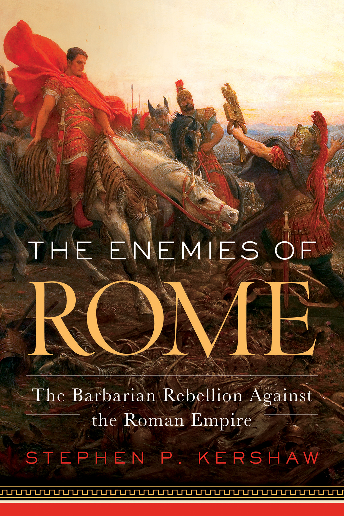 Also by Stephen P Kershaw The Search for Atlantis THE ENEMIES OF ROME The - photo 1