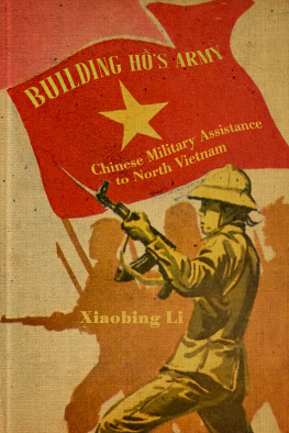 Li - Building Ho’s Army: Chinese Military Assistance to North Vietnam