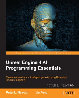 Peter L. Newton - Unreal Engine 4 AI Programming Essentials