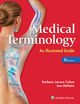 Barbara Janson Cohen Medical Terminology: An Illustrated Guide