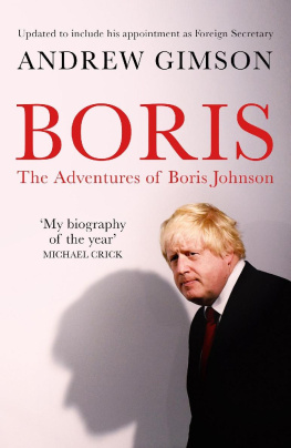 Andrew Gimson - Boris: The Adventures of Boris Johnson