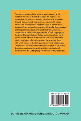 Nash Walter Style, rhetoric and creativity in language : in memory of Walter (Bill) Nash (1926-2015)