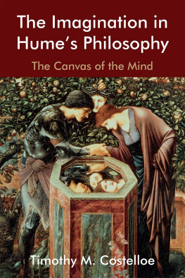 Costelloe - The imagination in Hume’s philosophy. The canvas of the mind.