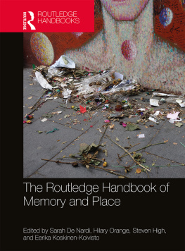 De Nardi Sarah - The Routledge handbook of memory and place