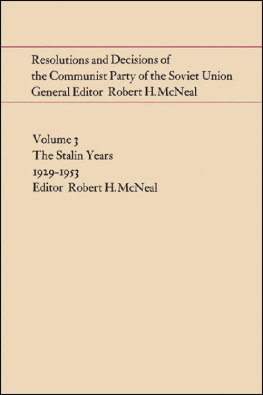 McNeal - Resolutions and decisions of the Communist Party of the Soviet Union. Volume 3, The Stalin years 1929-1953