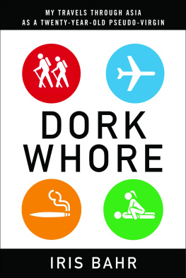 Iris Bahr - Dork Whore