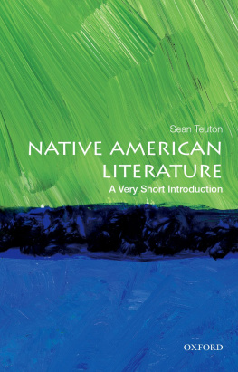 Sean Teuton Native American Literature: A Very Short Introduction (Very Short Introductions)