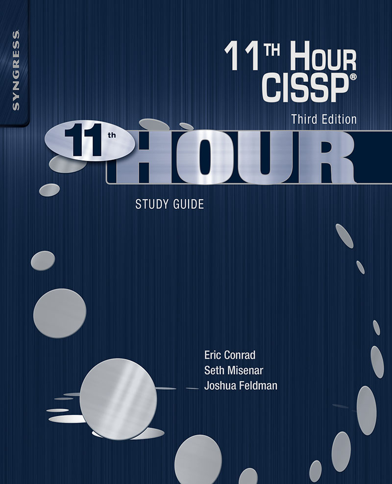 Eleventh Hour CISSP Study Guide Third Edition Eric Conrad Seth Misenar Joshua - photo 2