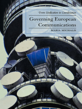 Michalis - Governing European communications : from unification to coordination