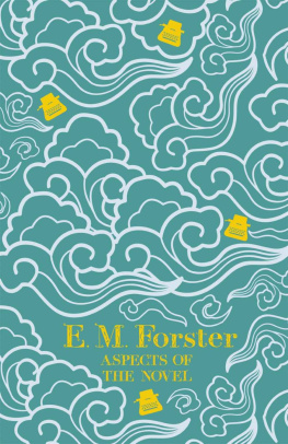 E. M. Forster - Aspects of the Novel