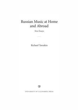 Taruskin - Russian music at home and abroad : new essays