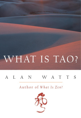 Alan W. Watts What Is Tao?