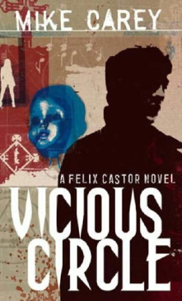 Mike Carey Vicious Circle (Felix Castor 2)