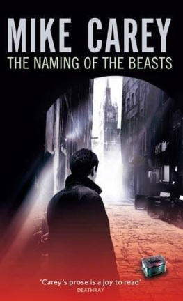 Mike Carey The Naming of the Beasts (Felix Castor 5)