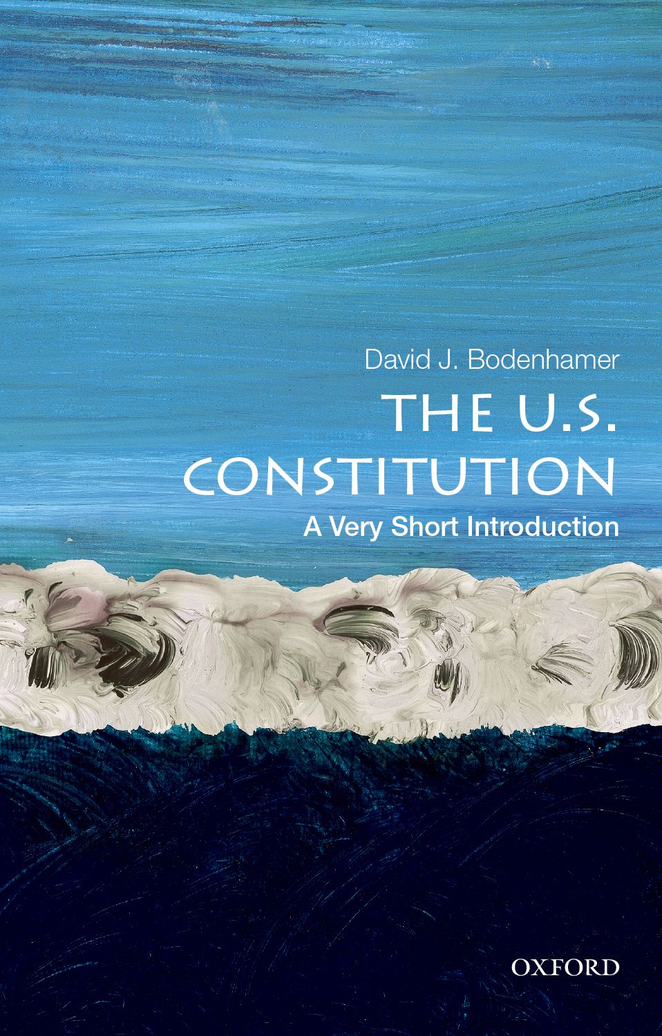 The US Constitution A Very Short Introduction VERY SHORT INTRODUCTIONS - photo 1