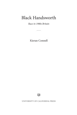 Kieran Connell Black Handsworth: Race in 1980s Britain