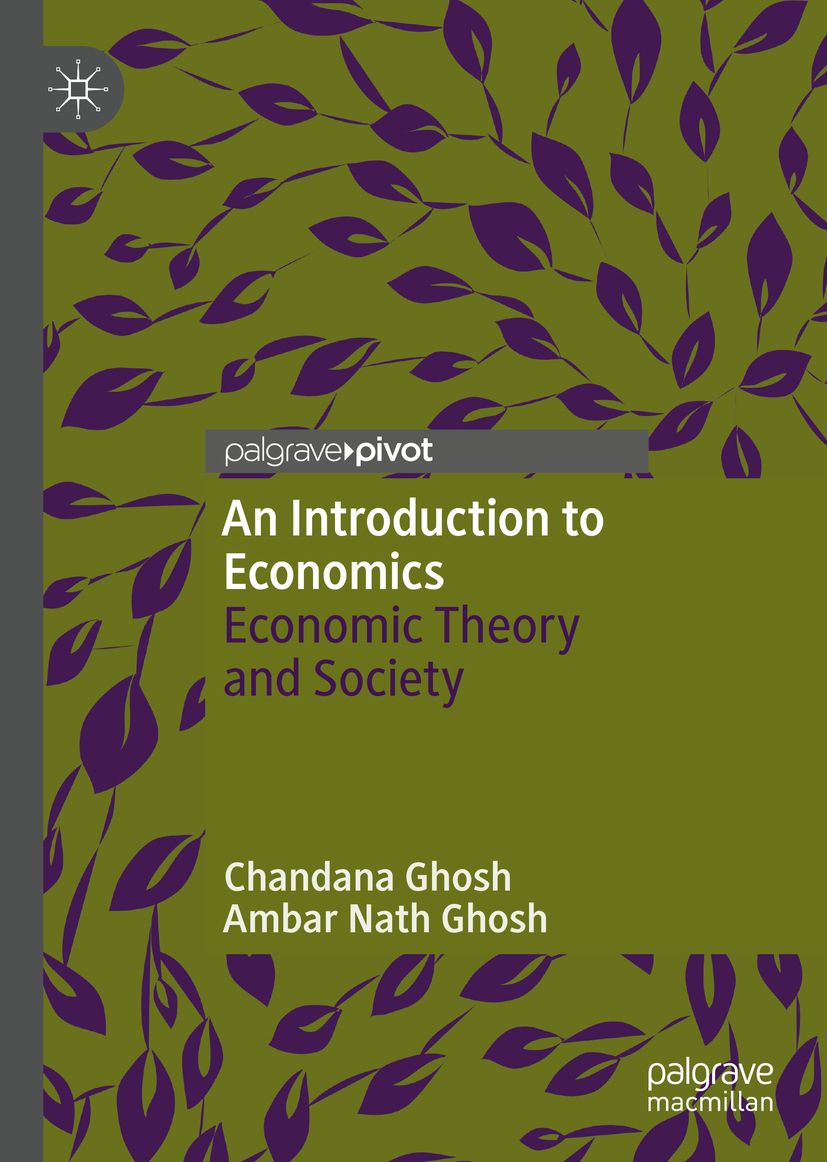 Chandana Ghosh and Ambar Nath Ghosh An Introduction to Economics Economic - photo 1