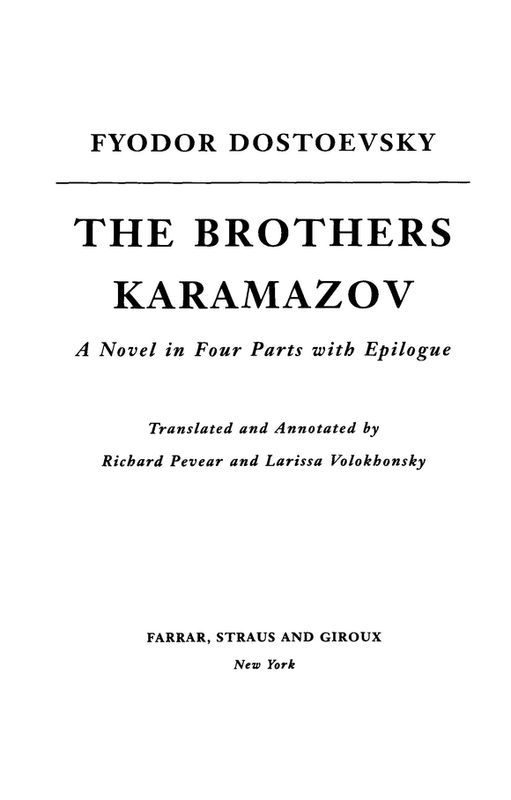 Table of Contents The Brothers Karamazov is a joyful book - photo 1