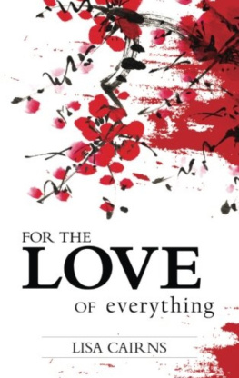 Lisa Cairns - For The Love Of Everything