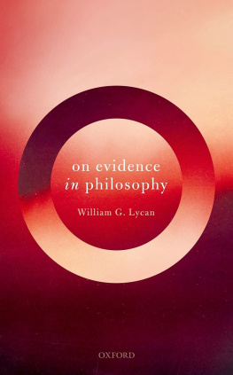 William G. Lycan - On Evidence in Philosophy