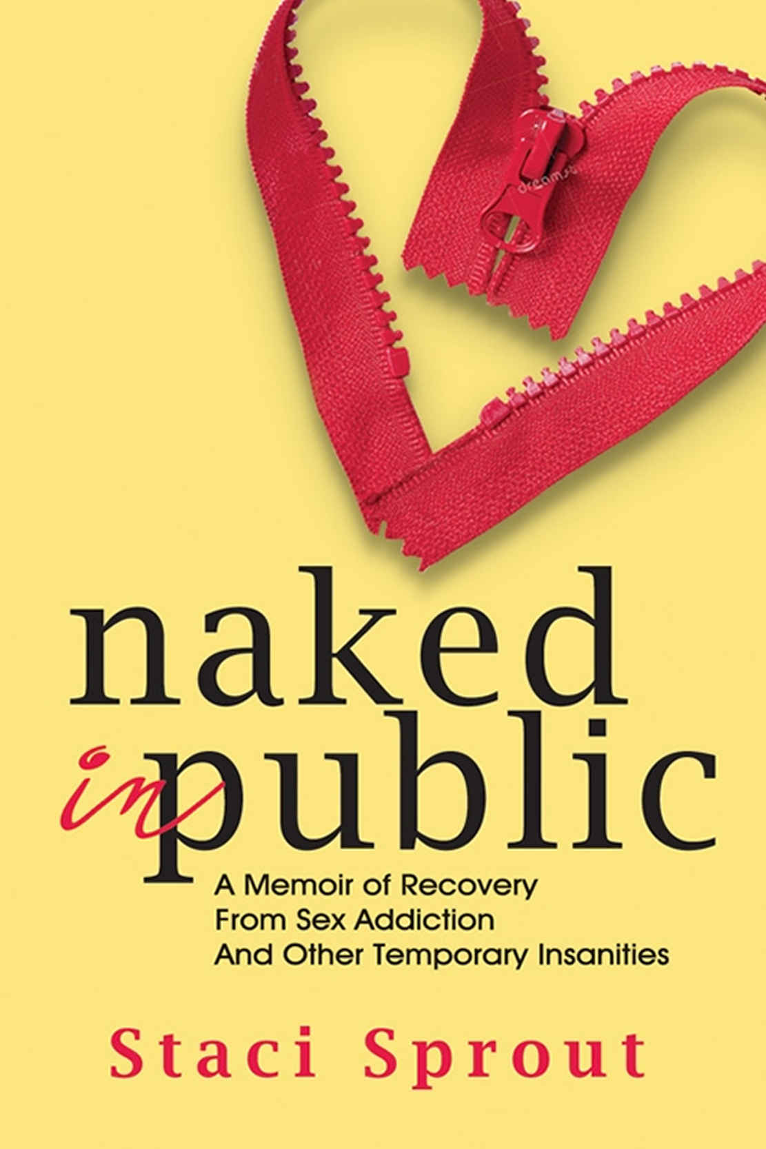 Praise for Naked in Public Naked in Public is a powerful and inspiring story - photo 1