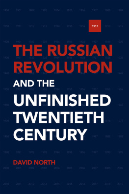 David North - The Russian Revolution and the Unfinished Twentieth Century