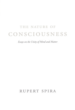 Rupert Spira - The Nature of Consciousness: Essays on the Unity of Mind and Matter