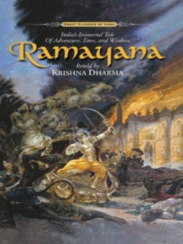 Krishna Dharma - Ramayana: India’s Immortal Tale of Adventure, Love and Wisdom