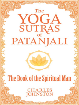 Charles Johnston - The Yoga Sutras of Patanjali: The Book of the Spiritual Man