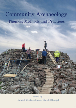 Dhanjal Sarah - Community Archaeology: Themes, Methods and Practices