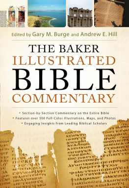 Gary M. Burge The Baker Illustrated Bible Commentary