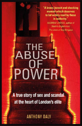 Anthony Daly - The Abuse of Power