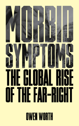 Owen Worth Morbid Symptoms: The Global Rise of the Far-Right