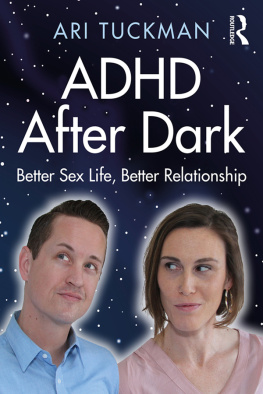 Tuckman - ADHD after dark : better sex life, better relationship