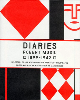 Robert Musil Diaries : Robert Musil 1899-1942