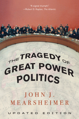 John Mearsheimer - The Tragedy of Great Power Politics