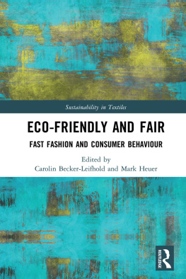 Becker-Leifhold Carolin Eco-friendly and fair: fast fashion and consumer behaviour