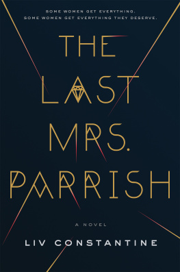 Liv Constantine The Last Mrs Parrish