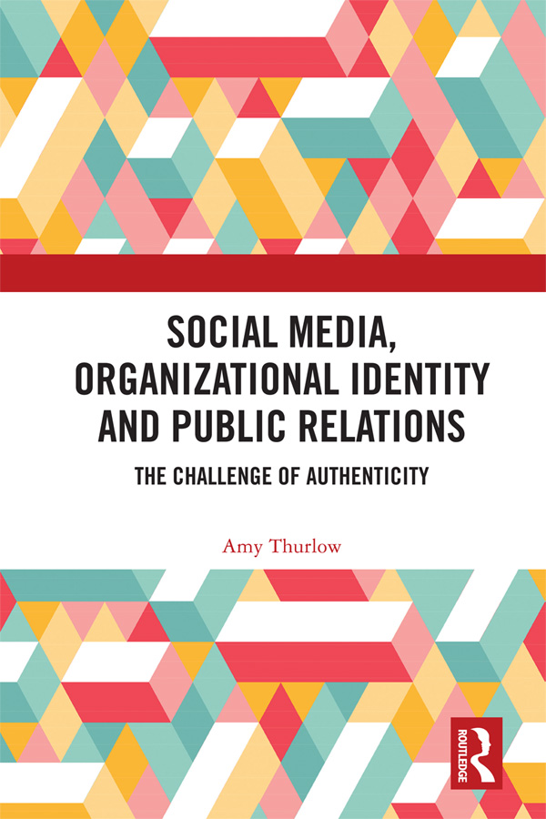 Social Media Organizational Identity and Public Relations Public relations has - photo 1