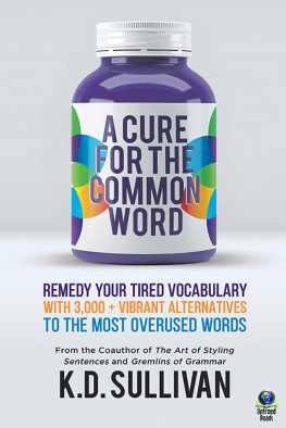 K.D. Sullivan - A Cure for the Common Word