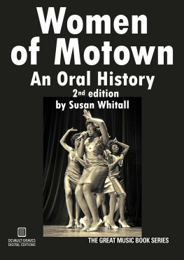 Susan Whitall Women of Motown: An Oral History