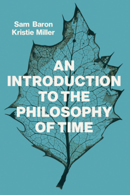 Samuel Baron - An Introduction to the Philosophy of Time