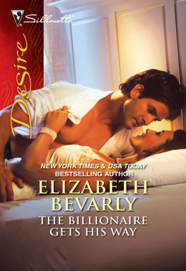 Elizabeth Bevarly - The Billionaire Gets His Way