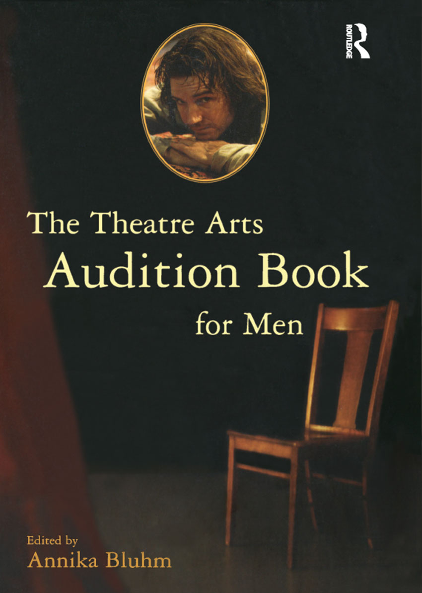 The Theatre Arts Audition Book for Men The Theatre Arts Audition Book for - photo 1