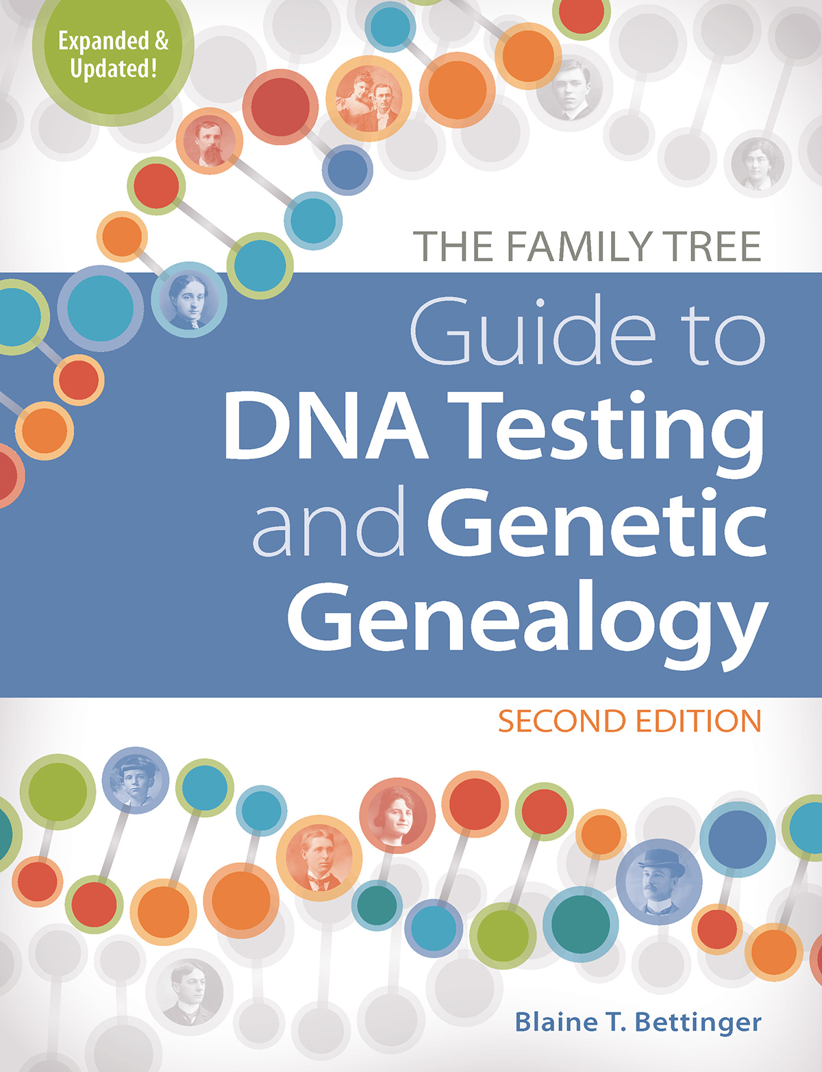 The Family Tree Guide to DNA Testing and Genetic Genealogy - image 1